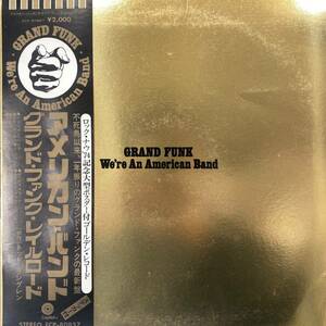 【帯,ステッカー,ポスター】Grand Funk グランド・ファンク・レイルロード / We're An American Band アメリカン・バンド (ECP-80857)