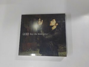 9V0500◆CD Stay the Ride Alive GACKT Avex Entertainment(ク）