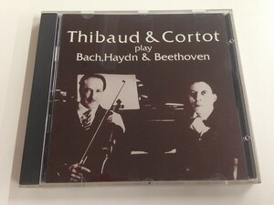 B308 Thibaund & Cortot play Bach,Haydn&Beethoven 【CD】908