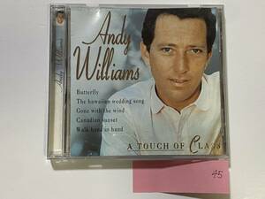 CH-45 輸入盤 ANDY WILLIAMS A TOUCH OF CLASS CD アンディウィリアムス/洋楽