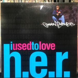 Common Sense / I Used To Love h.e.r. 