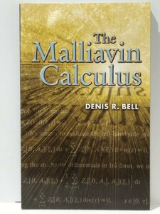 The Malliavin Calculus/ Mali a Van the smallest piled minute . foreign book / English / mathematics /. proportion ...[ac03d]