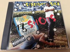 STREIGHT SIKE/17 SHOTS/G-Rap/G-Funk/G-LUV