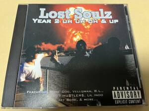 LOST SOULZ/YEAR 2 UH UH OH & UP/G-Rap/G-Funk/G-LUV/VELLQWAN/MONE DOG/JAY BONE/707 HUSTLERS