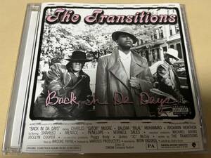 The Transitions/Back In Da Days/R&B