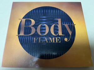 BODY/FLAME/CRAZE/D'ERLANGER