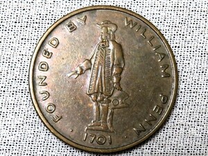メダル FOUNDED BY WILLIAM PENN 1701 SEAL OF THE CITY OF PHILADELPHIA