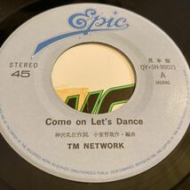 TM NETWORK / Come on Let's Dance - You can Dance 邦楽 EP 7inch 見本盤 非売品 プロモ レコード 小室哲哉_画像3