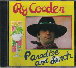 CD◆ライ・クーダー / Paradise & Lunch★同梱歓迎！ケース新品！RY COODER
