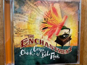 CD CHICK COREA & BELA FLECK / THE ENCHANTMENT