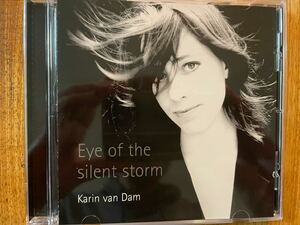 CD KARIN VAN DAM / EYE OF THE SILENT STORM