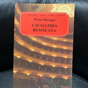 楽譜【カヴァレリア・ルスティカーナ：Cavalleria Rusticana (Vocal Score)/G. Schirmer, Inc.】