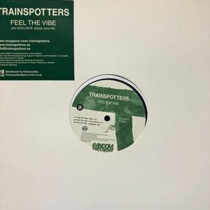 b 12インチ TRAINSPOTTERS Feel The Vibe LP レコード 5点以上落札で送料無料