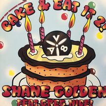 b 12インチ CAKE & EAT IT 2! feat. GREG NICE SHANE GOLDEN LP レコード 5点以上落札で送料無料_画像1