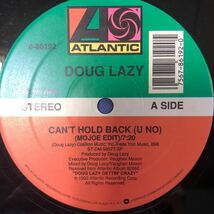 b 12インチ Doug Lazy Can't Hold Back (U No) LP レコード 5点以上落札で送料無料_画像2