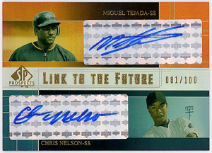 △MIGUEL TEJADA+CHRIS NELSON/2004 SP PROSPECTS LINK TO THE FUTUREデュアルサイン #100!