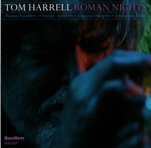 ■TOM HARRELL(tp) w/Johnathan Blake(Ds) / Roman Nights■