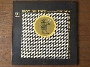 希少 Dizzy Gillespie and the big band / The New Continent / comp & arr by Lalo Schifrin / LIMELIGHT 両面DG 完全オリジナル US盤LP