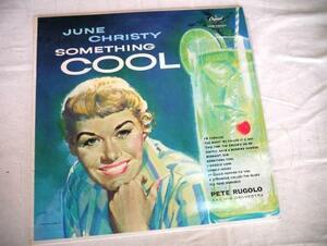 名盤！SOMETHING COOL JUNE CHRISTY;サムシング・クール／ジューン・クリスティ　SOFTLY, AS IN A MORNING SUNRISE 他、名曲揃い