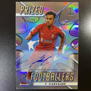 2022-23 Topps Finest UEFA Fabio Carvalho Prized Footballers Auto RC /500 Liverpool 直筆サインカード ファビオ・カルヴァーリョ