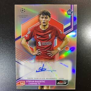 2022-23 Topps Finest Stefan Bajcetic Auto Refractor RC直筆サインカード Liverpool ステファン・バイチェティッチ