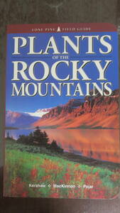 書籍　洋書　Plants of the Rocky Mountains /Linda Kershaw,Andy MacKinnon,Jim Pojar