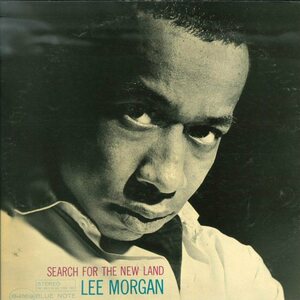 ★BLUE NOTE LP「リー・モーガン LEE MORGAN SEARCH FOR THE NEW WORLD」ゲルダー印 GRANT GREEN/HERBIE HANCOCK/VAN GELDER NY LABLE