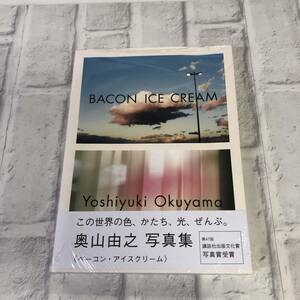☆【本】BACON ICE CREAM 奥山 由之 写真集 ベーコン・アイスクリーム☆N01-231S
