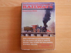 RAILWAYS Hamilton Ellis The Pictorial Encyclopedia of RAILWAYS