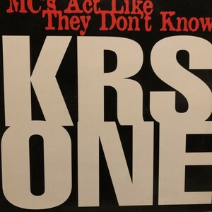 KRS-One / MC's Act Like They Don't Know