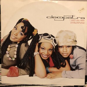 Cleopatra / I Want You Back