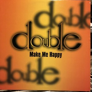 Double / Make Me Happy