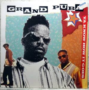 【Grand Puba “Ya Know How It Goes”】 [♪HZ]　(R6/1)