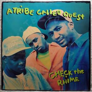 【A Tribe Called Quest “Check The Rhime”】 [♪HZ]　(R6/1)