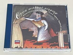 廃盤 LONDON◇Opera without singing 歌のないオペラ/Peter Munves◇S31