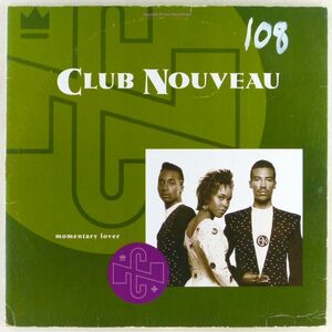 ■Club Nouveau（クラブ・ヌーヴォー）｜Momentary Lover / Fonkin' With Serious O! ＜12' 1990年 US盤＞
