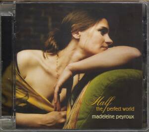 【CD】　マデリン・ペルー　Madeleine Peyroux 　/　 Half The Perfect World　　　輸入盤