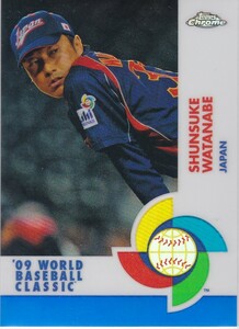 渡辺俊介 2009 TOPPS CHROME WBC BLUE REFRACTOR /199