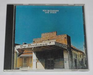 90年USA盤『Live Stock＊ROY BUCHANAN』世界最高の無名ギタリスト,ロイ・ブキャナン 1975年作品★ジャフ・ベックに多大な影響を与えた男