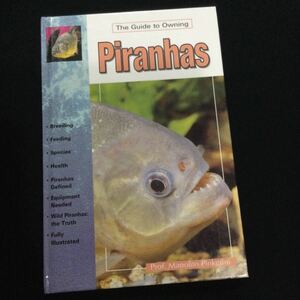ピラニア　飼育　洋書　熱帯魚　魚　fish フィッシュ　アマゾン　ガイドブック
