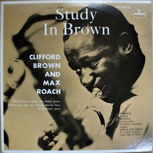 Clifford Brown And Max Roach - Study In Brown / 国内盤 Mercury SFX-7304(M)