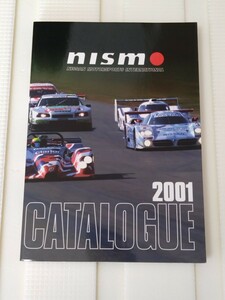 nismo PARTS CATALOGUE 2001 LM-GT1 LM-GT2 LM-GT4 BNR34 BCNR33 BNR32 GTR GT-R ER34 R33 R32 Z32 S13 S14 S15 ニスモ パーツ カタログ