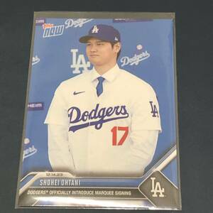 2023 MLB TOPPS NOW 大谷翔平 DODGERS OFFICIALLY INTRODUCE MARQUEE SIGNING ドジャース入団会見 カード 