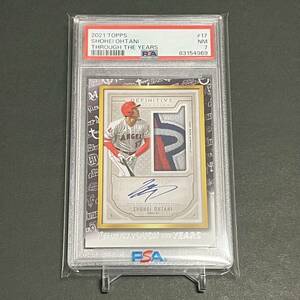 【PSA7】2021 Topps Series 1 大谷翔平 インサート THROUGH THE YEARS TTY-17 プリントサインパッチカード