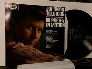 ▲LP JOHNNY TILLOTSON ジョニー・ティロットソン / POETRY IN MOTION 輸入盤 ACE CH-74 OLDIES◇r60106