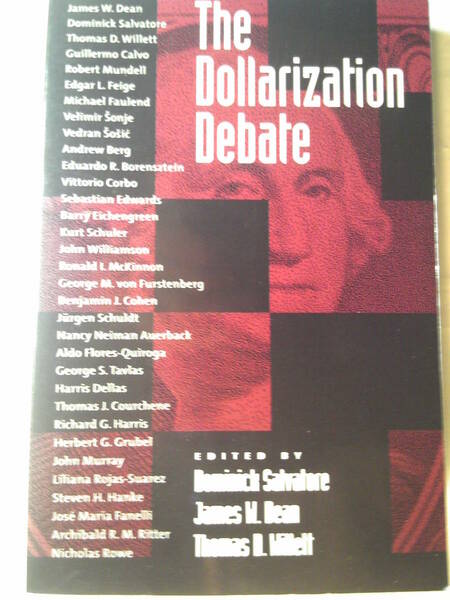 英語/国際経済「The Dollarization Debate/ドル化論争」Oxford University Press 2003年