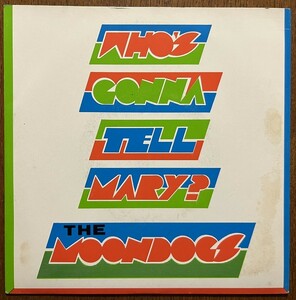 試聴可 Moondogs - Who's Gonna Tell Mary? orig 7' 【70's punk/power pop/mod revival パンク天国】