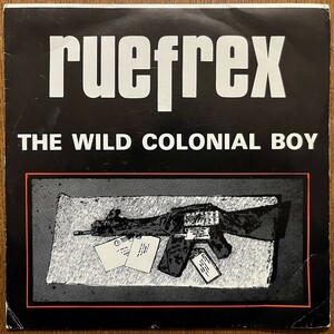 試聴可 Ruefrex - The Wild Colonial Boy /Part2 orig 7' 【70's punk/power pop/new wave パンク天国】