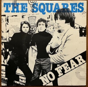 試聴可 The Squares - No Fear /Nobody's Fool orig 7' 【70's punk/power pop/mod revival パンク天国】