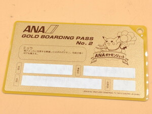 Y1-151　ANAポケモンジェット・GOLD BOARDING PASS No.2　ミュウ